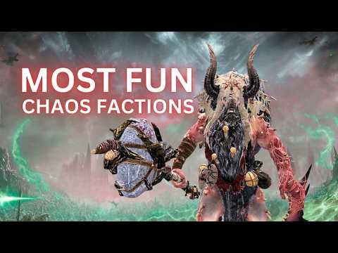 TOP 5 MOST FUN CHAOS FACTIONS: TOTAL WAR WARHAMMER 3