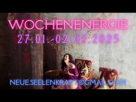 Wochenenergie 27.01.-02.02.2025 | Neubeginn oder altes Muster? Du hast die Wahl ❗️🪬#neueseelenkraft