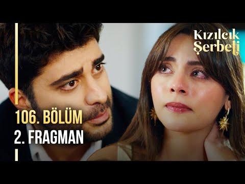 Kızılcık Şerbeti 106. Bölüm 2. Fragman