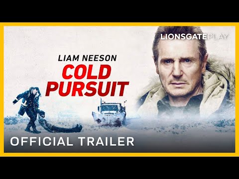 Cold Pursuit | Official Trailer | Liam Neeson, Laura Dern, Micheál Neeson | LionsgatePlay