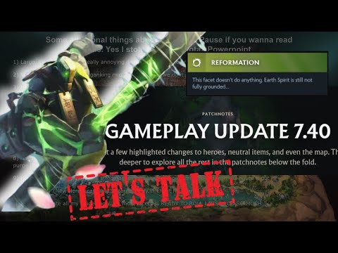 Earth Spirit guy talks about New Patch 7.4!