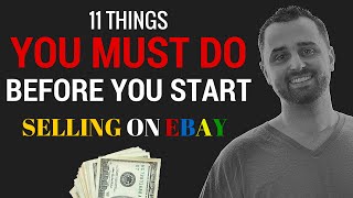 11 Things To Do  BEFORE You Start Selling On Ebay