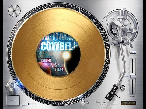 IAN COLEEN FEAT. MANUEL RIOS & LOMELI MIX - COWBELL (ORIGINAL VERSION) (℗+©2019)