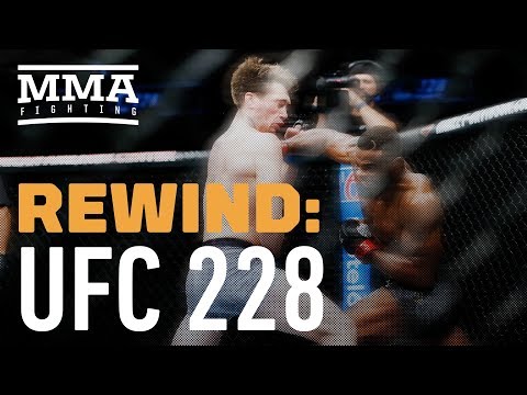Rewind: UFC 228 Edition - MMA Fighting