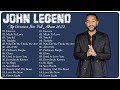 John Legend Greatest Hits 2022HQ NO ADS Top 20 Best Songs Of John Legend Playlist Full Album