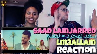 Saad Lamjarred - LM3ALLEM (سعد لمجرد - لمعلم) Reaction