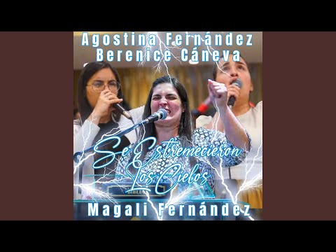Se estremecieron los Cielos Agostina Fernández, Berenice Cáneva, Magali Fernández