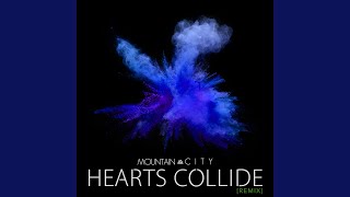 Hearts Collide (Remix)