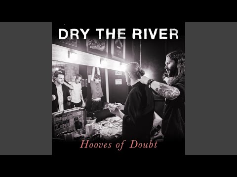 Coast - Dry The River