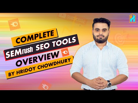 Complete SEMrush Overview from Hridoy Chowdhury SEMrush tutorial by Top Rated SEO Expert