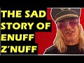 Enuff Z'Nuff  Whatever Happened To Chip Z'Nuff, Donnie Vie & The Band Behind 'New Thing'