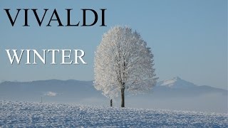 VIVALDI - The Four Seasons Winter &quot;L&#39;inverno&quot; (FULL) - Classical Music HD