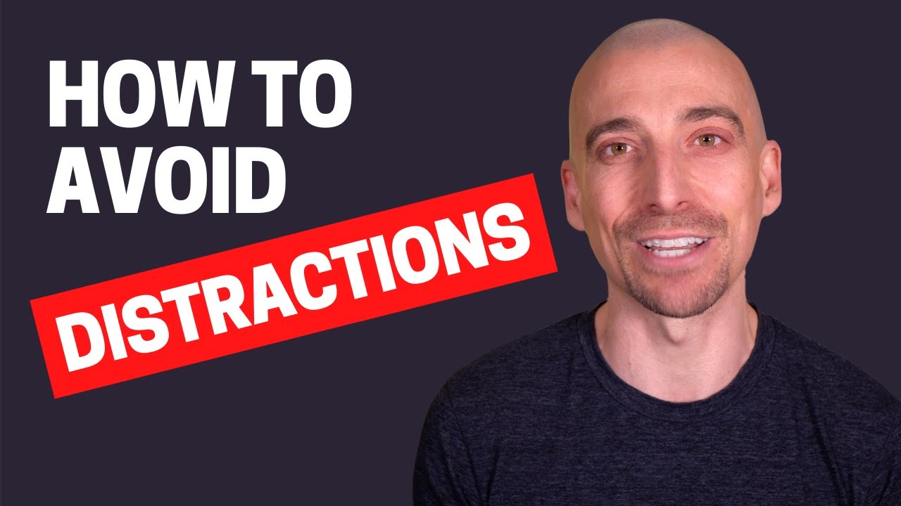 7 Tips On How To Avoid Distractions