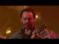 Dave Matthews Band - Ants Marching (Central ...
