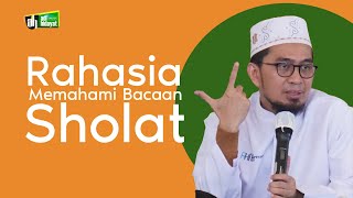 Download lagu Rahasia Memahami Bacaan Sholat Ustadz Adi Hidayat... mp3