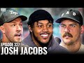 Josh Jacobs On Raiders Fall Out Nick Saban Vs Jon Gruden Packers Outlook Growing Up Homeless