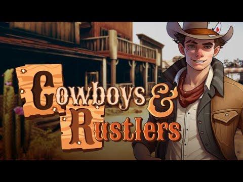 Cowboys & Rustlers -  Announcement Trailer
