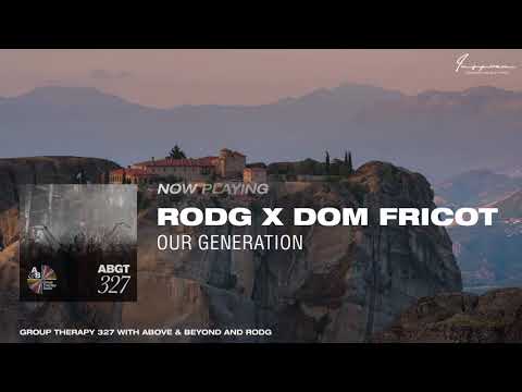 Rodg x Dom Fricot - Our Generation