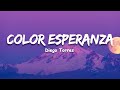 Color Esperanza- Diego torres (Letra)