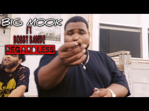 Regardless x Big Mook Ft. Bobby Bandz  (Official HD Music Video)
