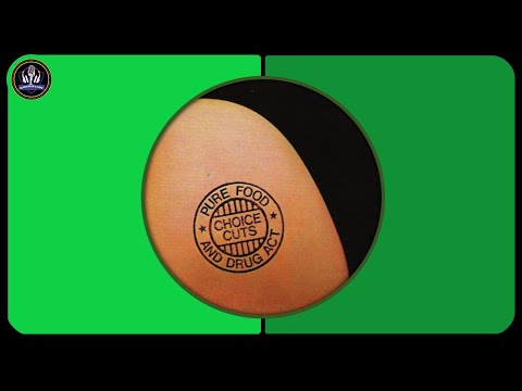 Pure Food and Drug Act - Choice Cuts  * 1972