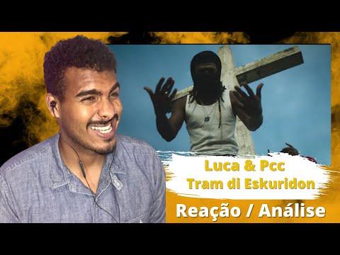 Luca - Tram di Escuridon feat Pcc [REAÇÃO/ANÁLISE]