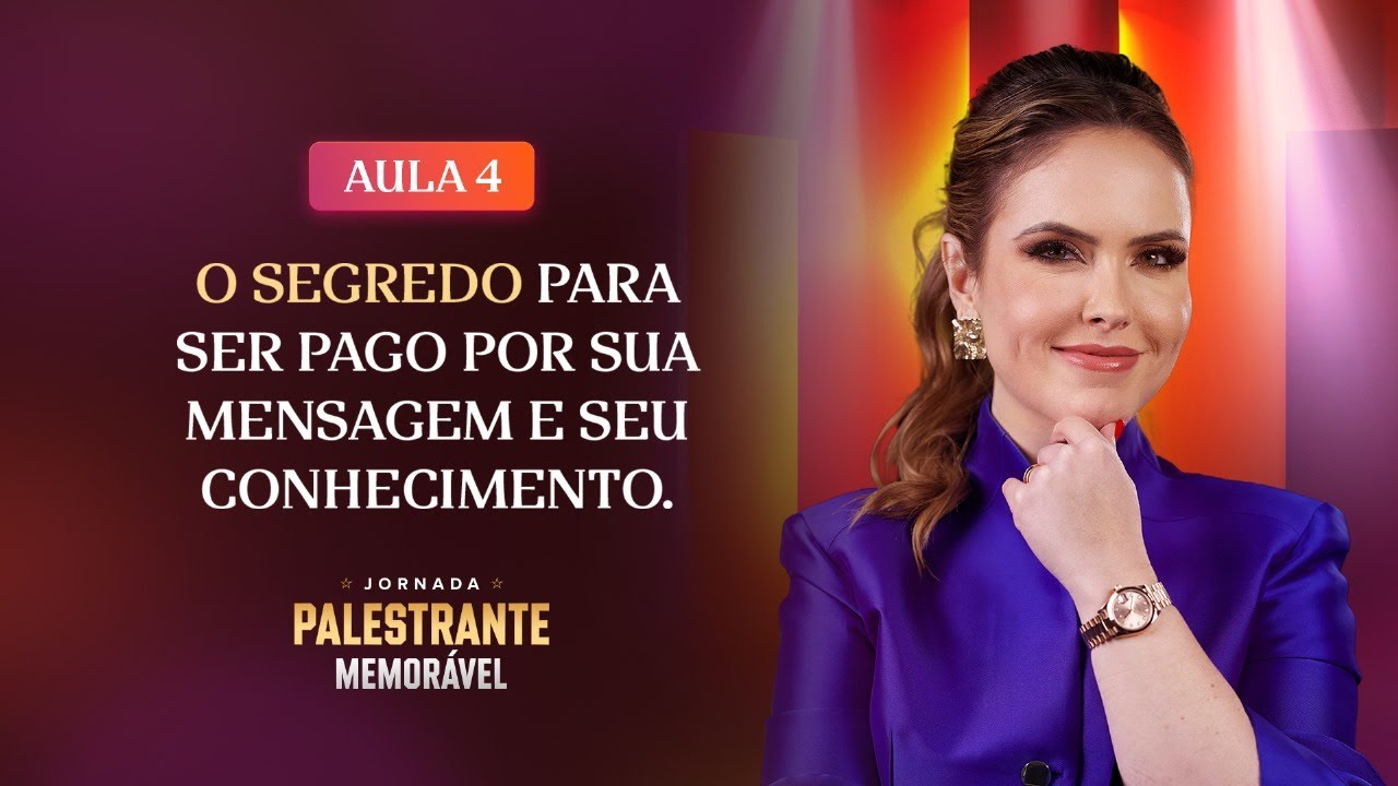 Aula 4: POR QUE PAGARIAM PARA ME OUVIR