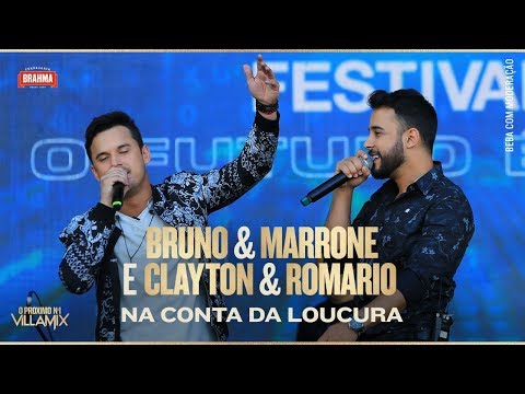#PróximoN1 VillaMix – Bruno & Marrone e Clayton & Romário em: Na conta da loucura.