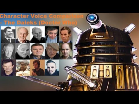CHARACTER VOICE COMPARISON - THE DALEKS (DOCTOR WHO)