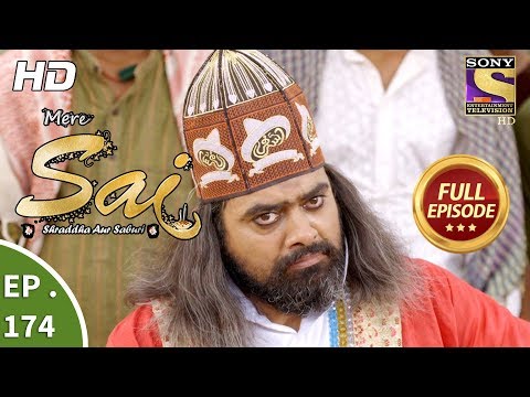 Mere Sai - Ep 174 - Full Episode - 25th May, 2018