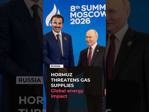 Russia, Iran and Qatar discuss gas supplies amid Strait of Hormuz crisis