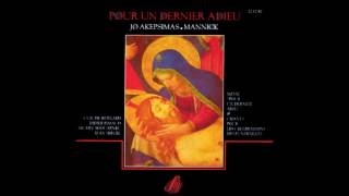 Jo Akepsimas, Mannick - Kyrie eleison