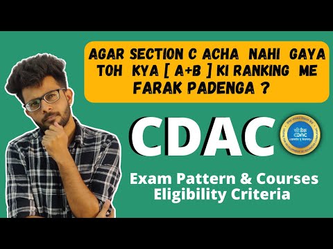 CDAC  Exam Pattern  Sections A+B+C  and Course Eligibility  Explained