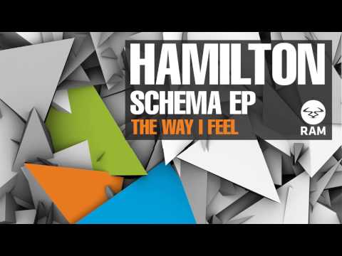 Hamilton - The Way I Feel - Schema EP