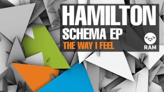 Hamilton - The Way I Feel - Schema EP