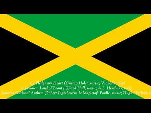 Three Jamaican Anthems (I Pledge My Heart/Jamaica, Land of Beauty/Jamaica National Anthem