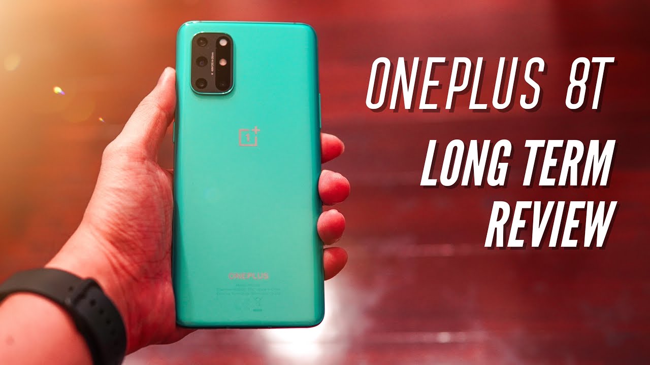 OnePlus 8T Long-Term Review: Camera, Speaker, Haptics, Connectivity Test, and More!