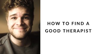 how to find a good therapist