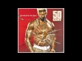50 Cent - what up gansta. 