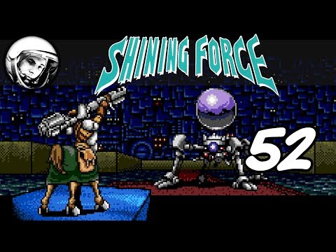 Let's Play Shining Force [Genesis]: Part 52