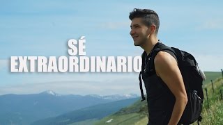 SÉ #EXTRAORDINARIO