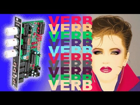 VERB - Synthrotek Modulated Reverb Eurorack Module Demo - Modular Synthesis