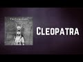 The Lumineers - Cleopatra (Lyrics)