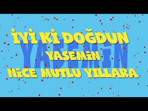 İyi ki doğdun YASEMİN - İsme Özel Ankara Havası Doğum Günü Şarkısı (FULL VERSİYON) (REKLAMSIZ)