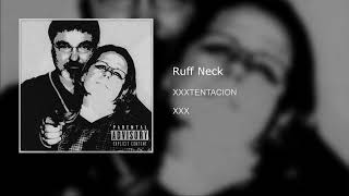 XXXTENTACION - Ruff Neck (Instrumental)