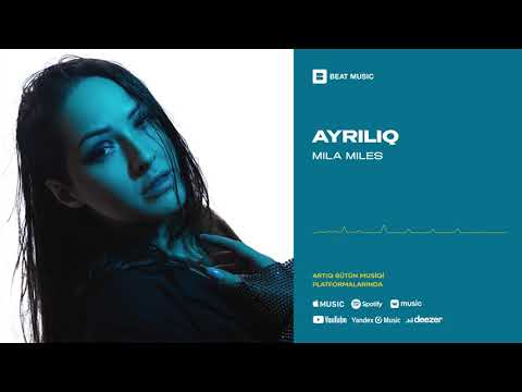Mila Miles - Ayrılıq (Rəsmi Musiqi)