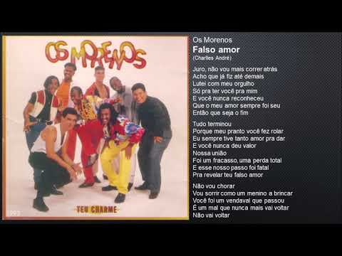 Falso Amor - Os Morenos