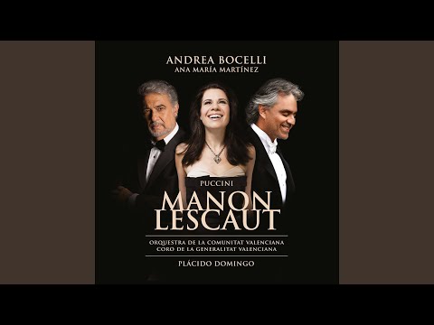 Puccini: Manon Lescaut, Act I: Donna non vidi mai