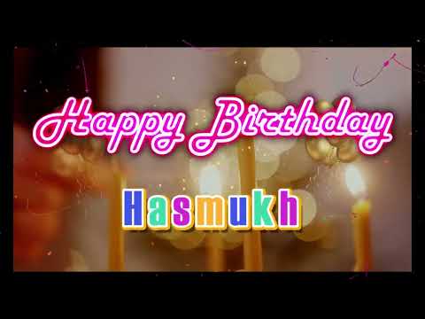 Special Happy Birthday Song for Hasmukh