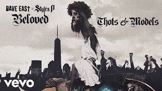 Dave East, Styles P - Thots &amp; Models